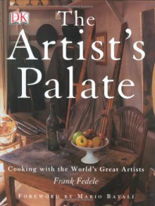 The Artist's Palate - Frank Fedele, Mario Batali, Barbara Berger