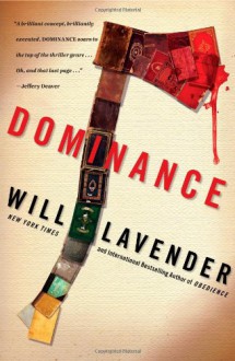 Dominance (Audio) - Will Lavender, Christopher Evan Welch