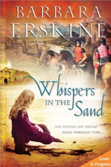 Whispers in the Sand - Barbara Erskine