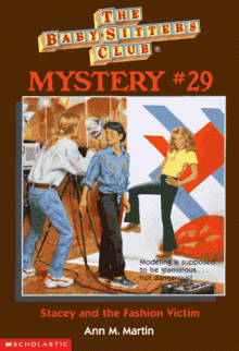 Stacey and the Fashion Victim (Baby-Sitters Club Mysteries) - Ann Matthews Martin