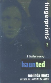 Haunted - Melinda Metz