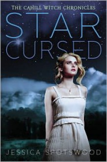 Star Cursed: The Cahill Witch Chronicles, Book Two - 