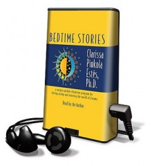 Bedtime Stories [With Earbuds] - Clarissa Pinkola Estés