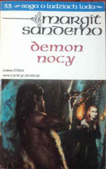 Demon nocy (Saga o Ludziach Lodu, #33) - Margit Sandemo, Iwona Zimnicka