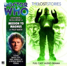 Doctor Who: Mission to Magnus - Philip Martin