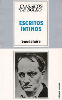 Escritos Íntimos - Charles Baudelaire