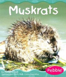 Muskrats - Margaret C. Hall