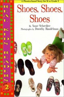 Shoes, Shoes, Shoes - Anne Schreiber