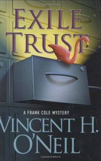 Exile Trust - Vincent H. O'Neil