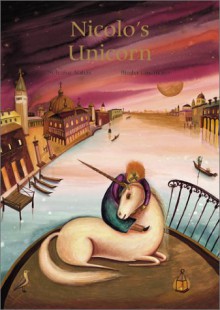 Nicolo's Unicorn - Sylvaine Nahas, Bimba Landmann