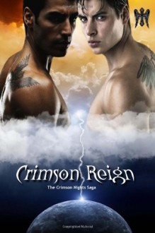 Crimson Reign: The Crimson Nights Saga - J T Cheyanne, V L Moon, Tracey Weston