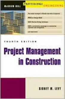 Project Management in Construction - Sidney M. Levy