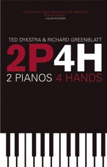 2 Pianos, 4 Hands - Richard Greenblatt, Ted Dykstra