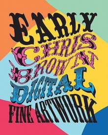 Early Work - Chris Brown
