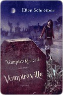 Vampireville - Ellen Schreiber