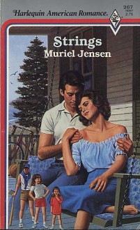 Strings (Harlequin American Romance, No 267) - Muriel Jensen