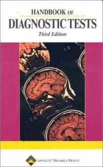 Handbook of Diagnostic Tests - Lippincott Williams & Wilkins, Springhouse