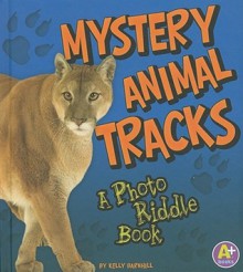 Mystery Animal Tracks - Kelly Barnhill