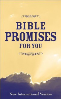 Bible Promises for You - Zondervan Publishing