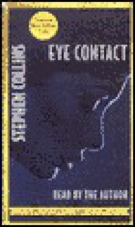 Eye Contact - Stephen Collins