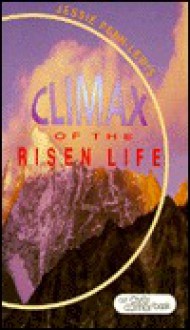 Climax of the Risen Life - Jessie Penn-Lewis