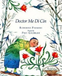 Doctor Me Di Cin - Roberto Piumini, Piet Grobler