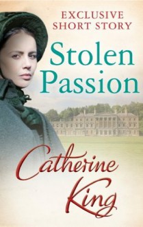 Stolen Passion - Catherine King