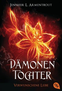 Dämonentochter - Verwunschene Liebe: Band 4 - Jennifer L. Armentrout