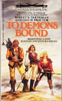 To Demons Bound - Robert E. Vardeman, George W. Proctor