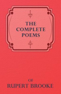 The Complete Poems - Rupert Brooke