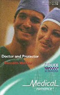 Doctor and Protector - Meredith Webber