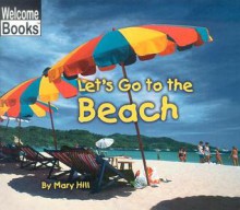 Let's Go to the Beach - Mary Hill