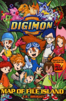 Digimon: Map of File Island - J.E. Bright, J.E. Bright