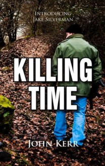 Killing Time - John Kerr