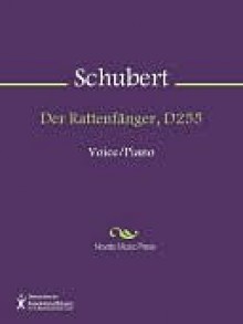 Der Rattenfanger, D255 - Franz Schubert