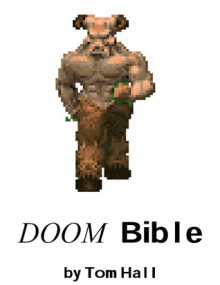 Doom Bible - Tom Hall