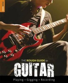 The Rough Guide to Guitar - Dave Hunter