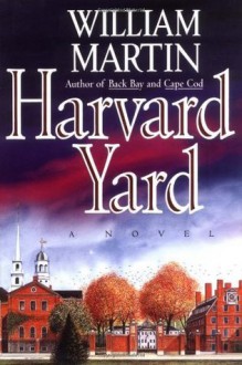 Harvard Yard - William Martin