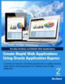 Create Rapid Web Applications Using Oracle Application Express - Second Edition - Author