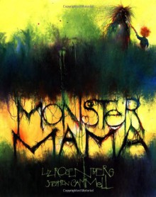 Monster Mama - Liz Rosenberg, Stephen Gammell