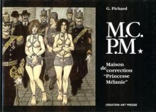 M.C.P.M Maison de Correction 'Princesse Melanie' - Georges Pichard