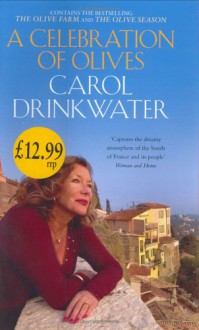 A Celebration Of Olives - Carol Drinkwater