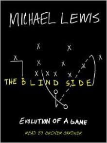 The Blind Side: Evolution of a Game (Unabridged) - Michael Lewis, Stephen Hoye