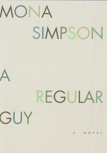 A Regular Guy - Mona Simpson