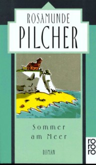 Sommer Am Meer/The Empty House (German Edition) - Rosamunde Pilcher, Margarete Längsfeld