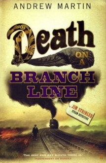 Death on a Branch Line - Andrew Martin