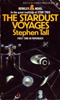 The Stardust Voyages (Stardust, #1) - Stephen Tall