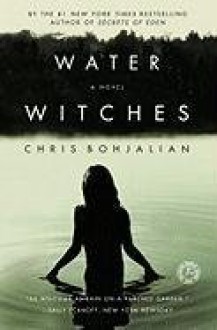 Water Witches - Chris Bohjalian