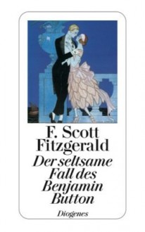 Der seltsame Fall des Benjamin Button - F. Scott Fitzgerald