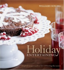 Williams-Sonoma Holiday Entertaining - Chuck Williams